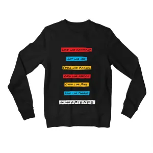 Friends Sweatshirt - Be Like Friends